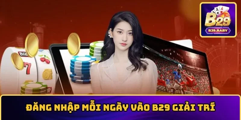 Đăng nhập mỗi ngày